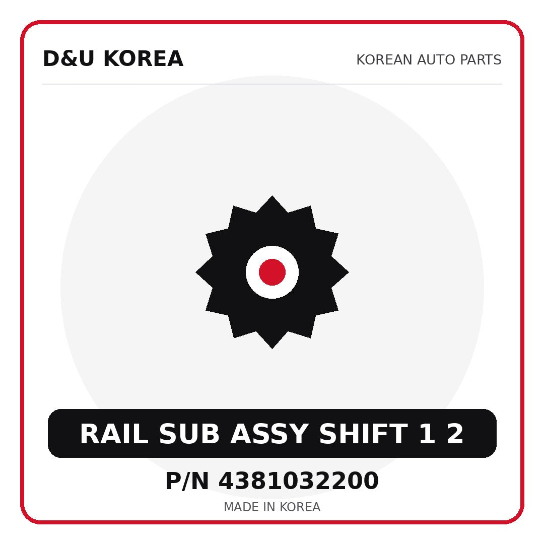 Genuine Mobis RAIL SUB ASSY SHIFT 1 2 4381032200 - Korean auto parts from D&U Korea