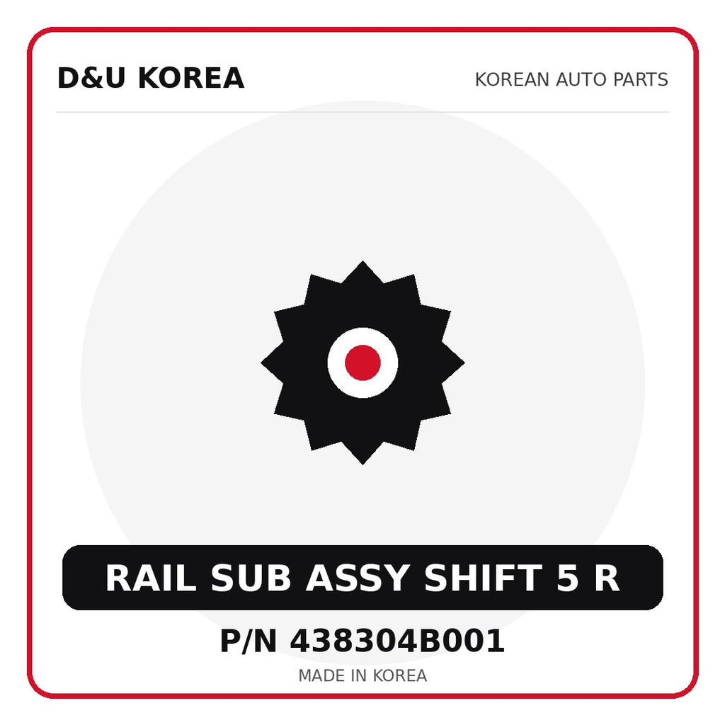 Genuine Mobis RAIL SUB ASSY SHIFT 5 R 438304B001 - Korean auto parts from D&U Korea