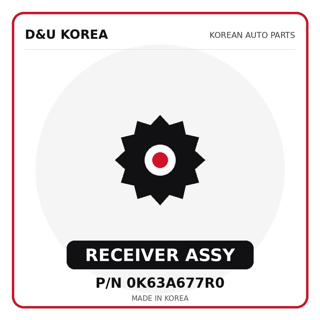 Genuine Mobis RECEIVER ASSY 0K63A677R0 for Korean vehicles | D&U Korea