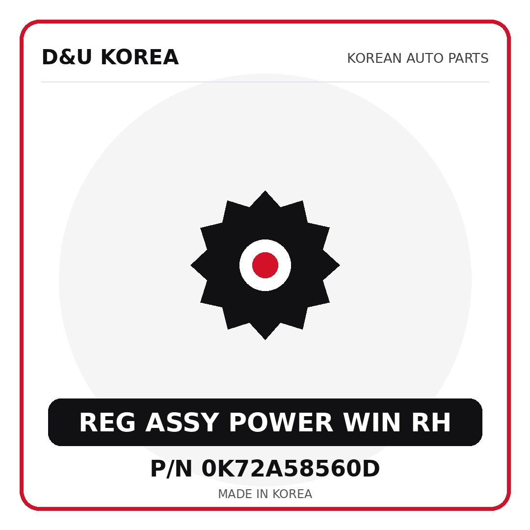 Genuine Mobis REG ASSY POWER WIN RH 0K72A58560D for Korean vehicles | D&U Korea