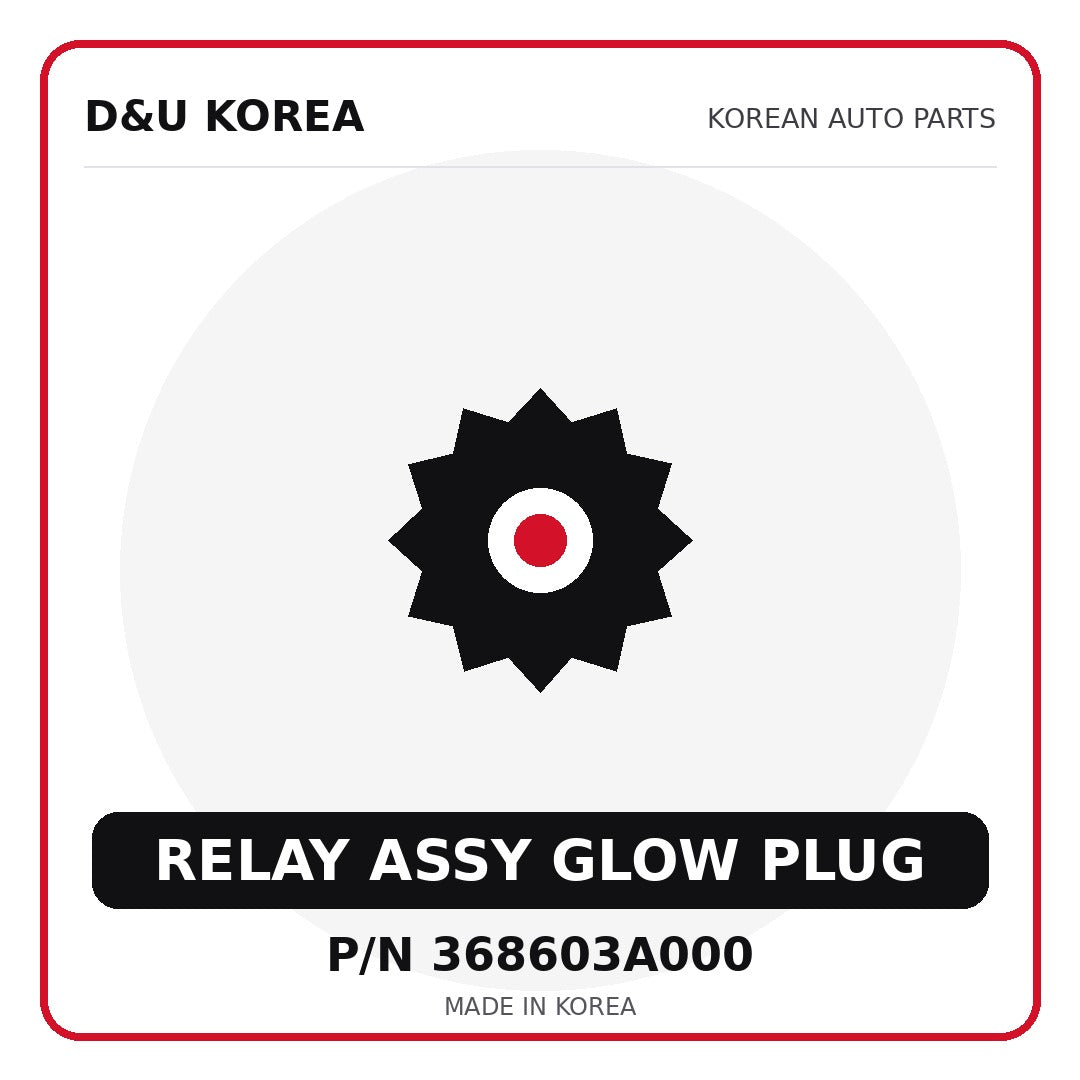 Genuine Mobis RELAY ASSY GLOW PLUG 368603A000 - Korean auto parts from D&U Korea