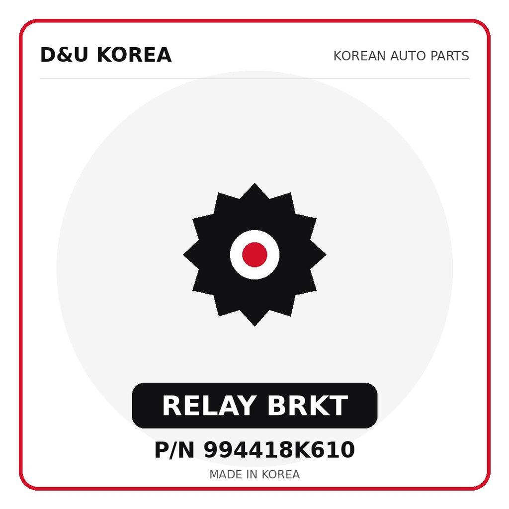 Genuine Mobis RELAY BRKT 994418K610 - Korean auto parts from D&U Korea