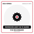 Genuine Mobis REMOCON ASSY AV R GUIDE 961338A400 for Korean vehicles | D&U Korea