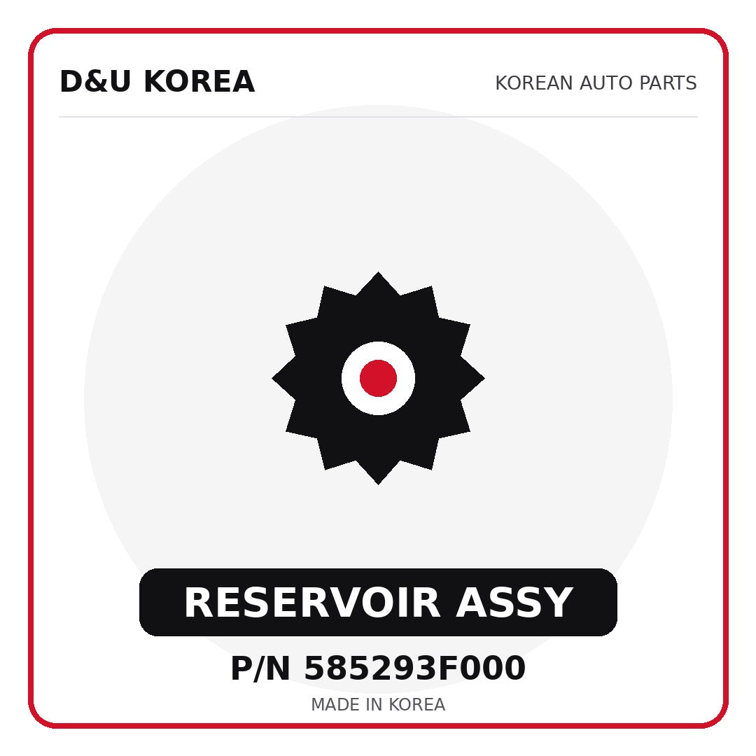 Genuine Mobis RESERVOIR ASSY 585293F000 - Korean auto parts from D&U Korea