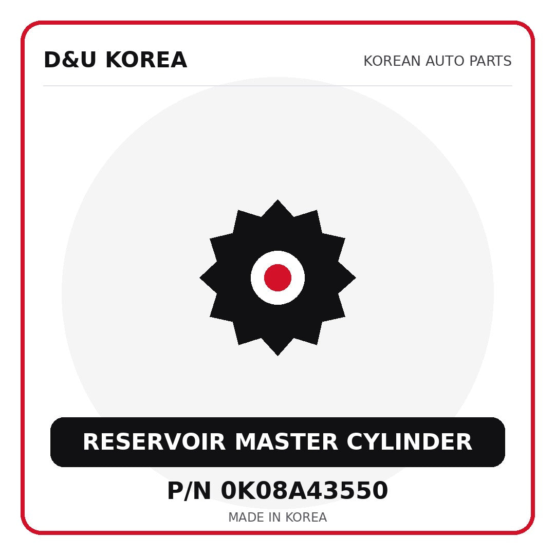 Genuine Mobis RESERVOIR MASTER CYLINDER 0K08A43550 - Korean auto parts from D&U Korea