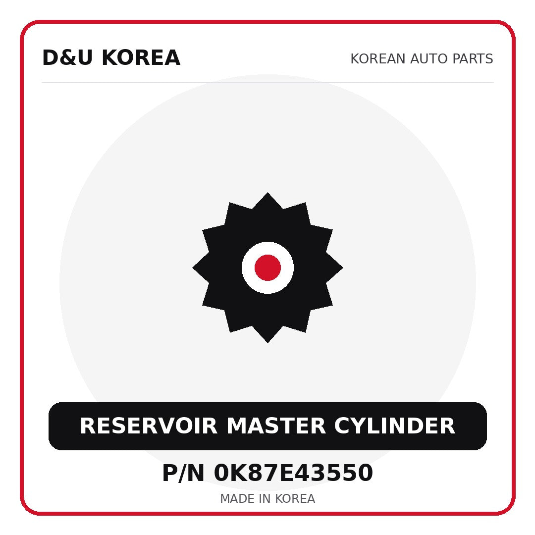 Genuine Mobis RESERVOIR MASTER CYLINDER 0K87E43550 - Korean auto parts from D&U Korea
