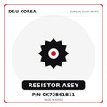 Genuine Mobis RESISTOR ASSY 0K72B61B11 for Korean vehicles | D&U Korea