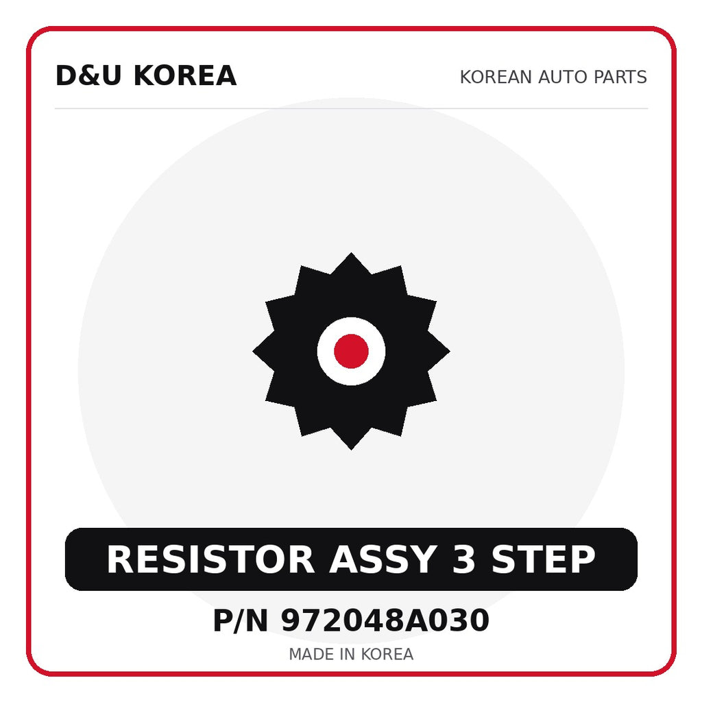 Genuine Mobis RESISTOR ASSY 3 STEP 972048A030 for Korean vehicles | D&U Korea