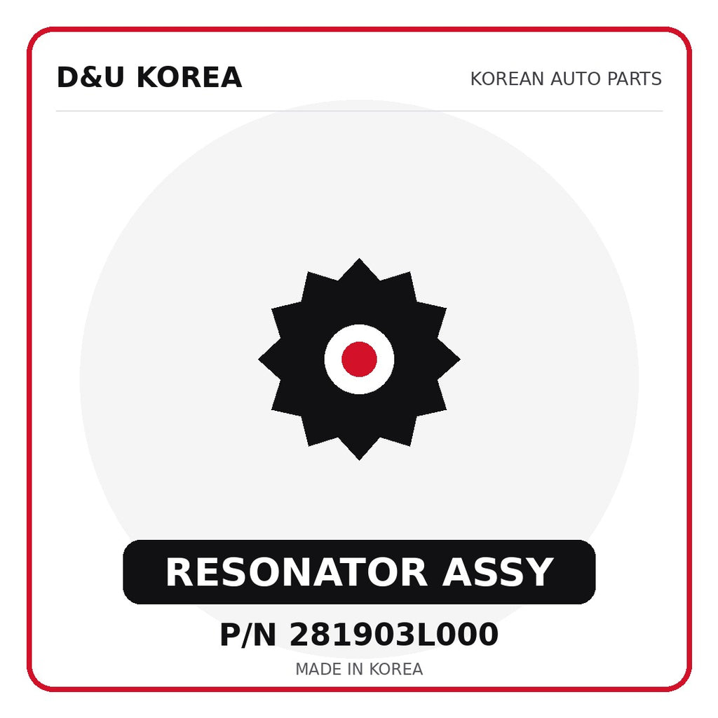 Genuine Mobis RESONATOR ASSY 281903L000 - Korean auto parts from D&U Korea