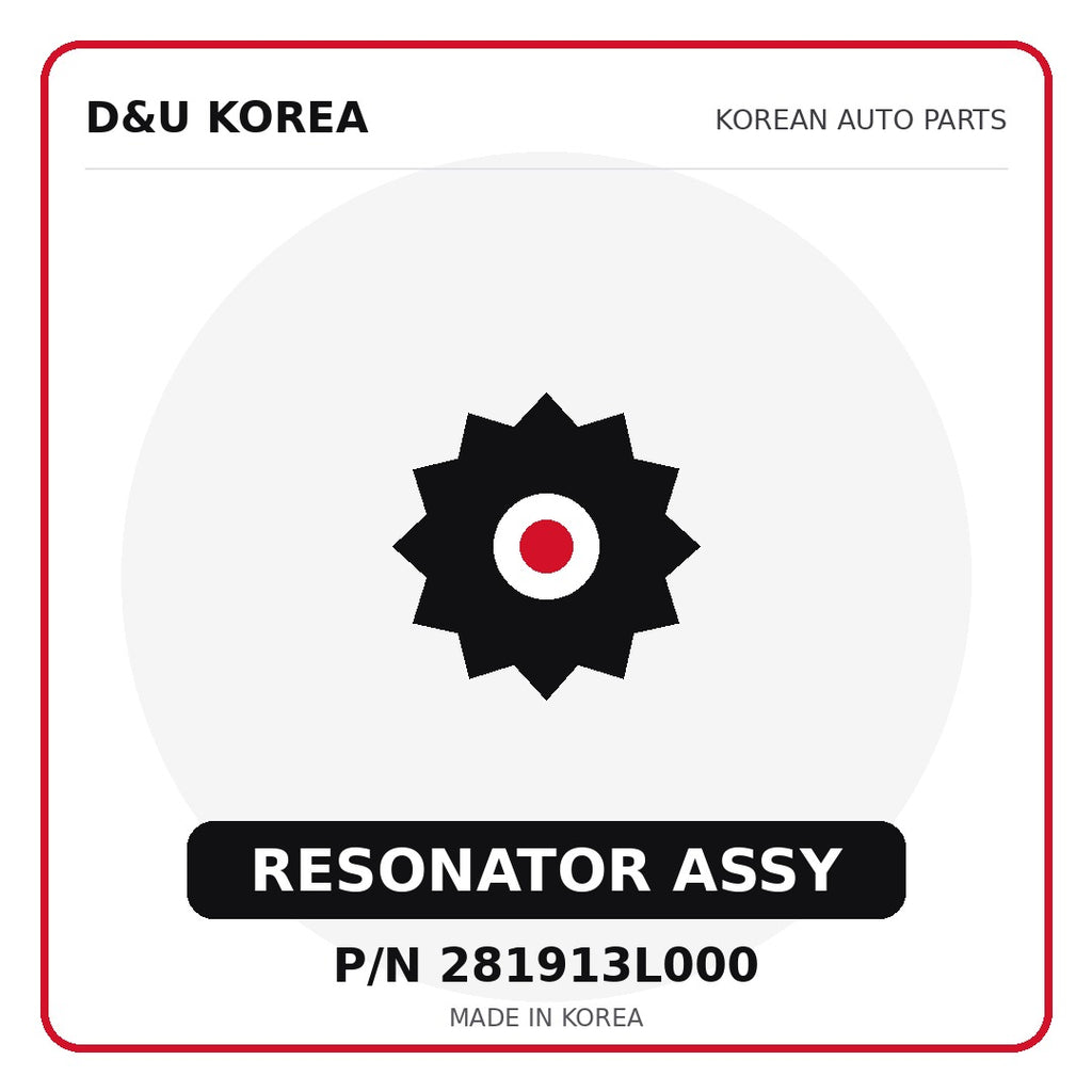 Genuine Mobis RESONATOR ASSY 281913L000 - Korean auto parts from D&U Korea