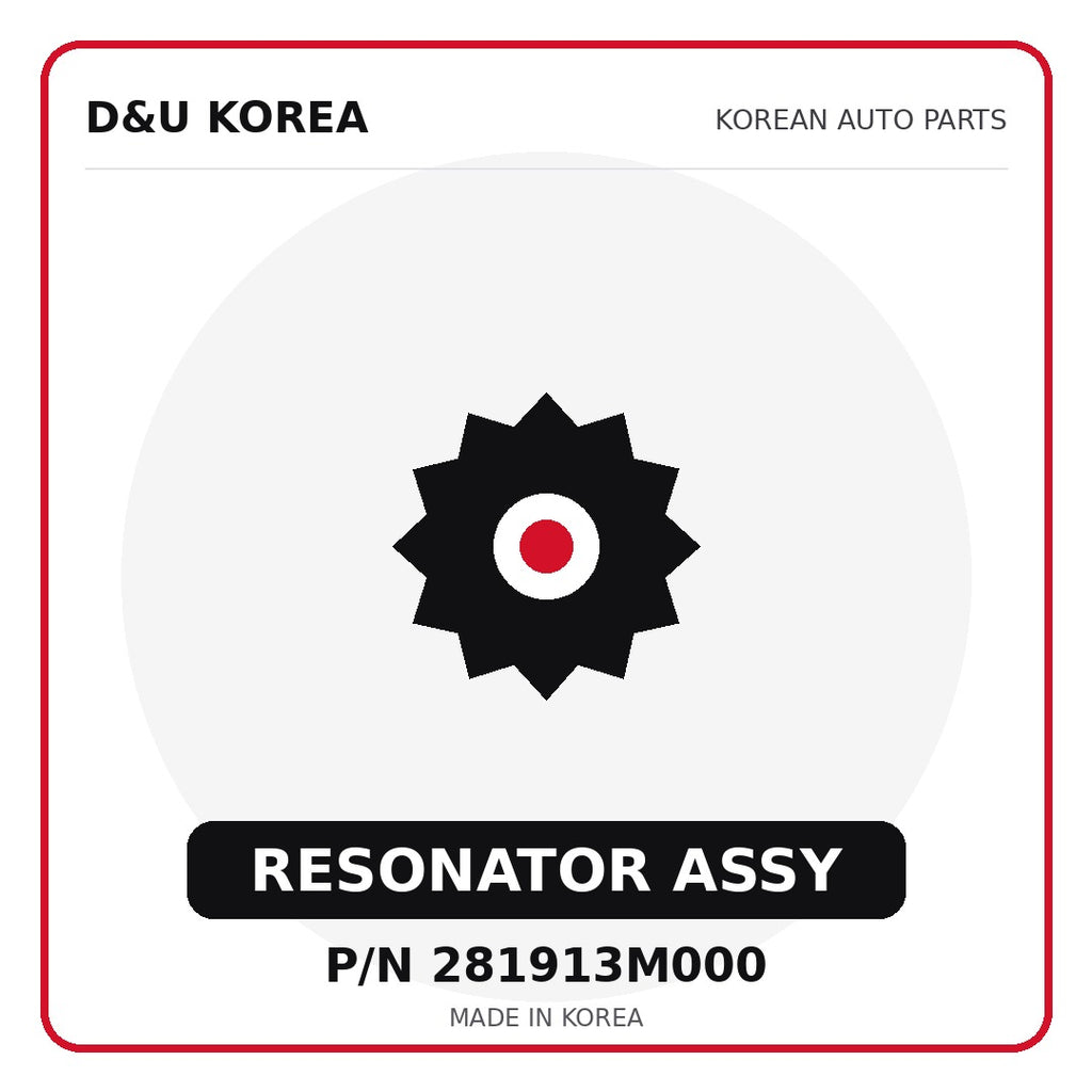 Genuine Mobis RESONATOR ASSY 281913M000 - Korean auto parts from D&U Korea
