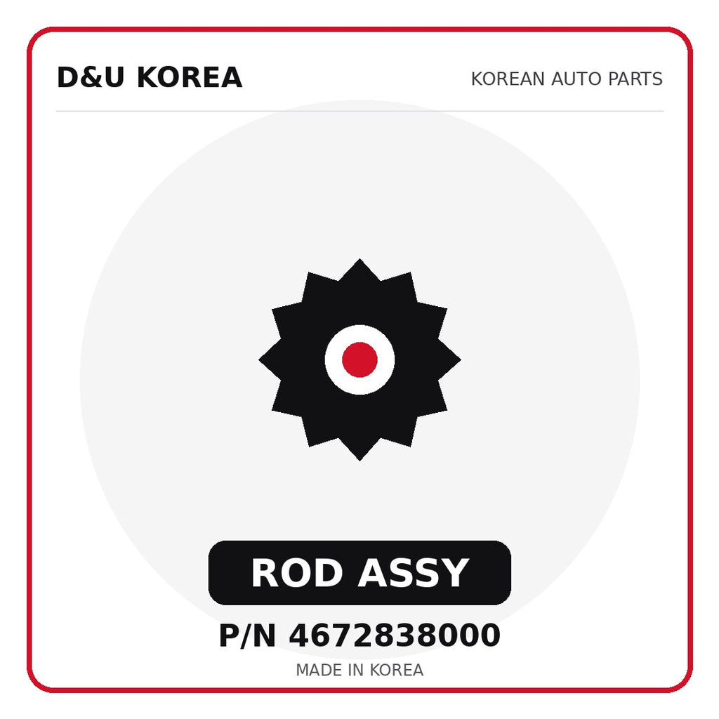 Genuine Mobis ROD ASSY 4672838000 - Korean auto parts from D&U Korea