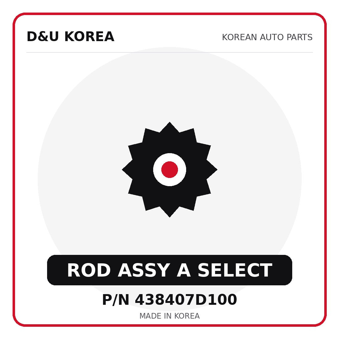Genuine Mobis ROD ASSY A SELECT 438407D100 - Korean auto parts from D&U Korea