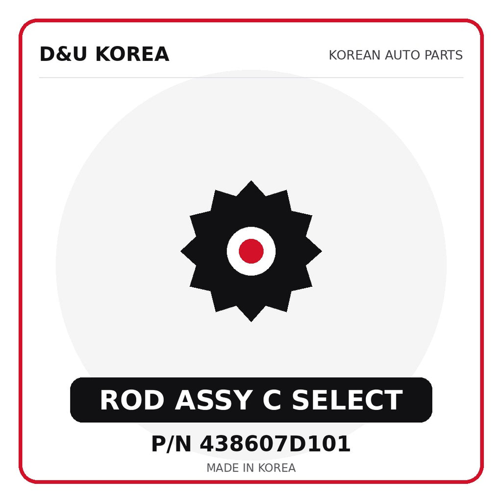 Genuine Mobis ROD ASSY C SELECT 438607D101 - Korean auto parts from D&U Korea