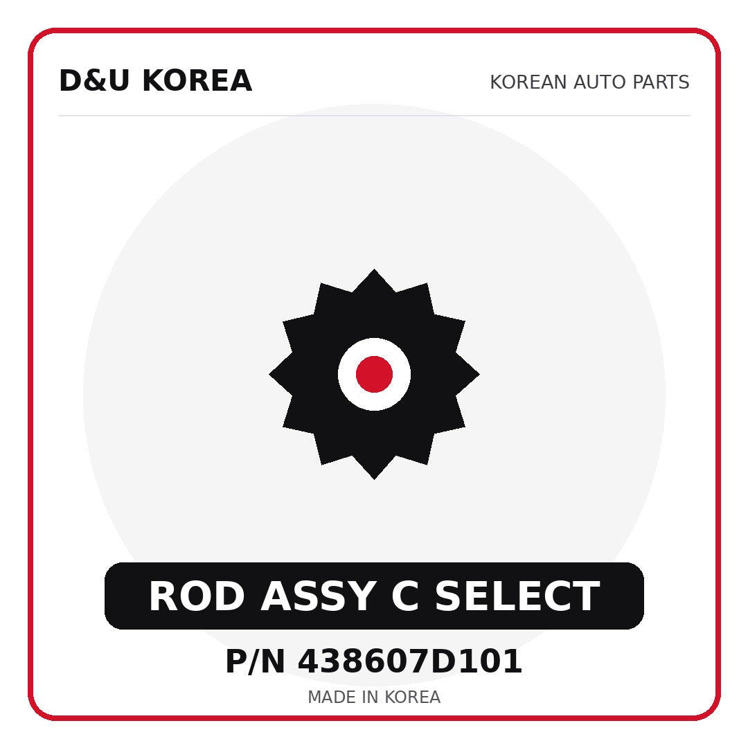 Genuine Mobis ROD ASSY C SELECT 438607D101 - Korean auto parts from D&U Korea