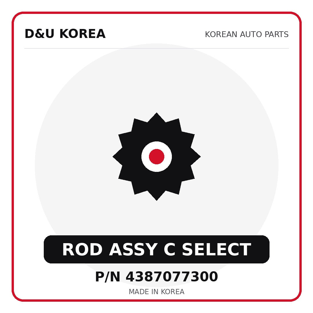 Genuine Mobis ROD ASSY C SELECT 4387077300 - Korean auto parts from D&U Korea