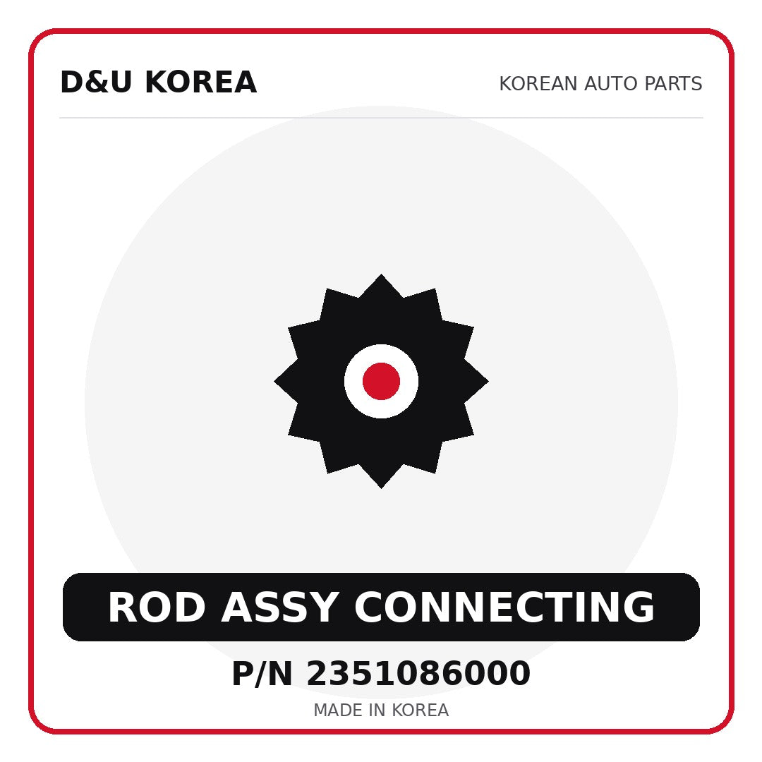 Genuine Mobis ROD ASSY CONNECTING 2351086000 - Korean auto parts from D&U Korea