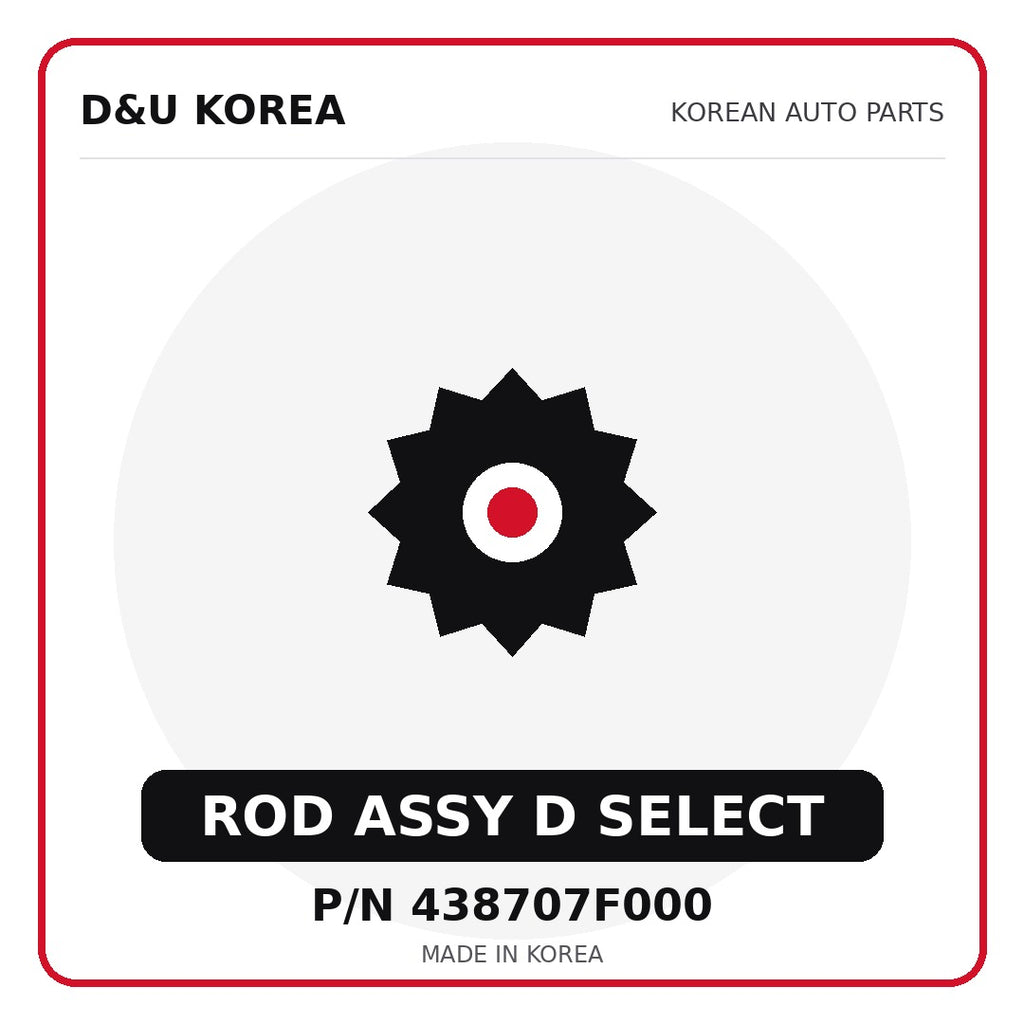 Genuine Mobis ROD ASSY D SELECT 438707F000 - Korean auto parts from D&U Korea