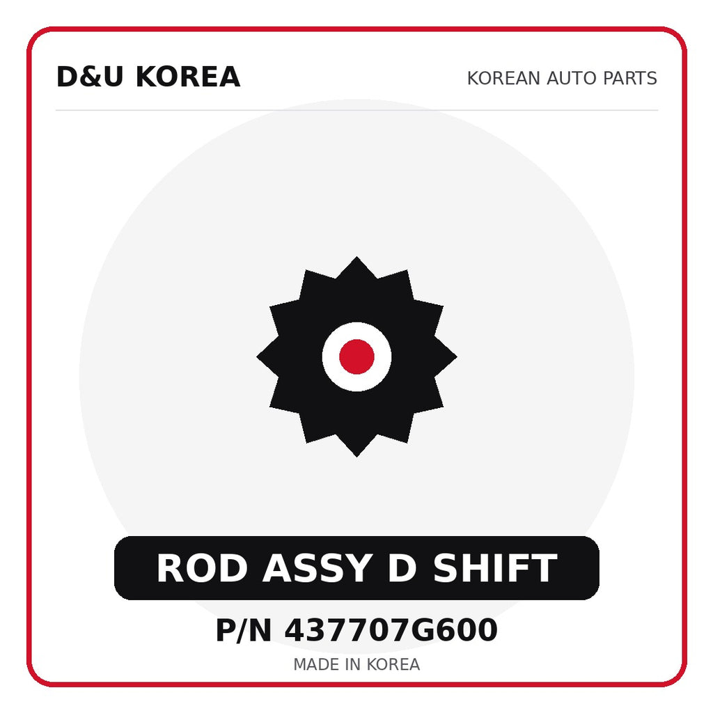 Genuine Mobis ROD ASSY D SHIFT 437707G600 - Korean auto parts from D&U Korea