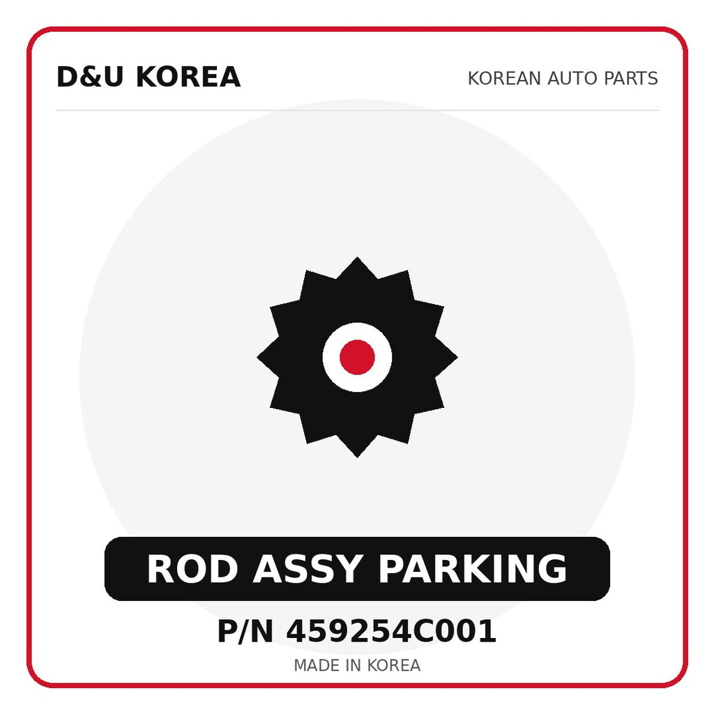 Genuine Mobis ROD ASSY PARKING 459254C001 - Korean auto parts from D&U Korea