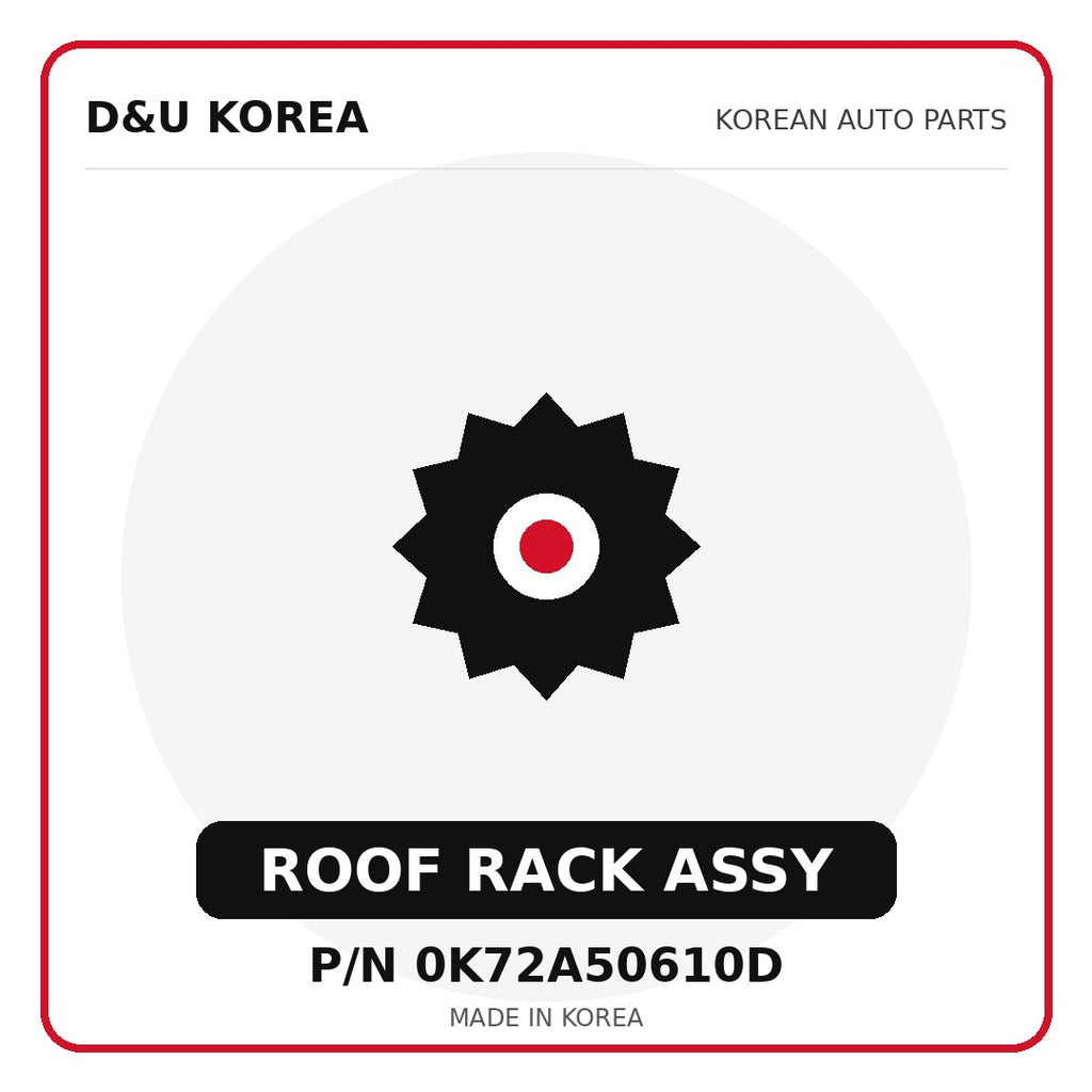 Genuine Mobis ROOF RACK ASSY 0K72A50610D for Korean vehicles | D&U Korea
