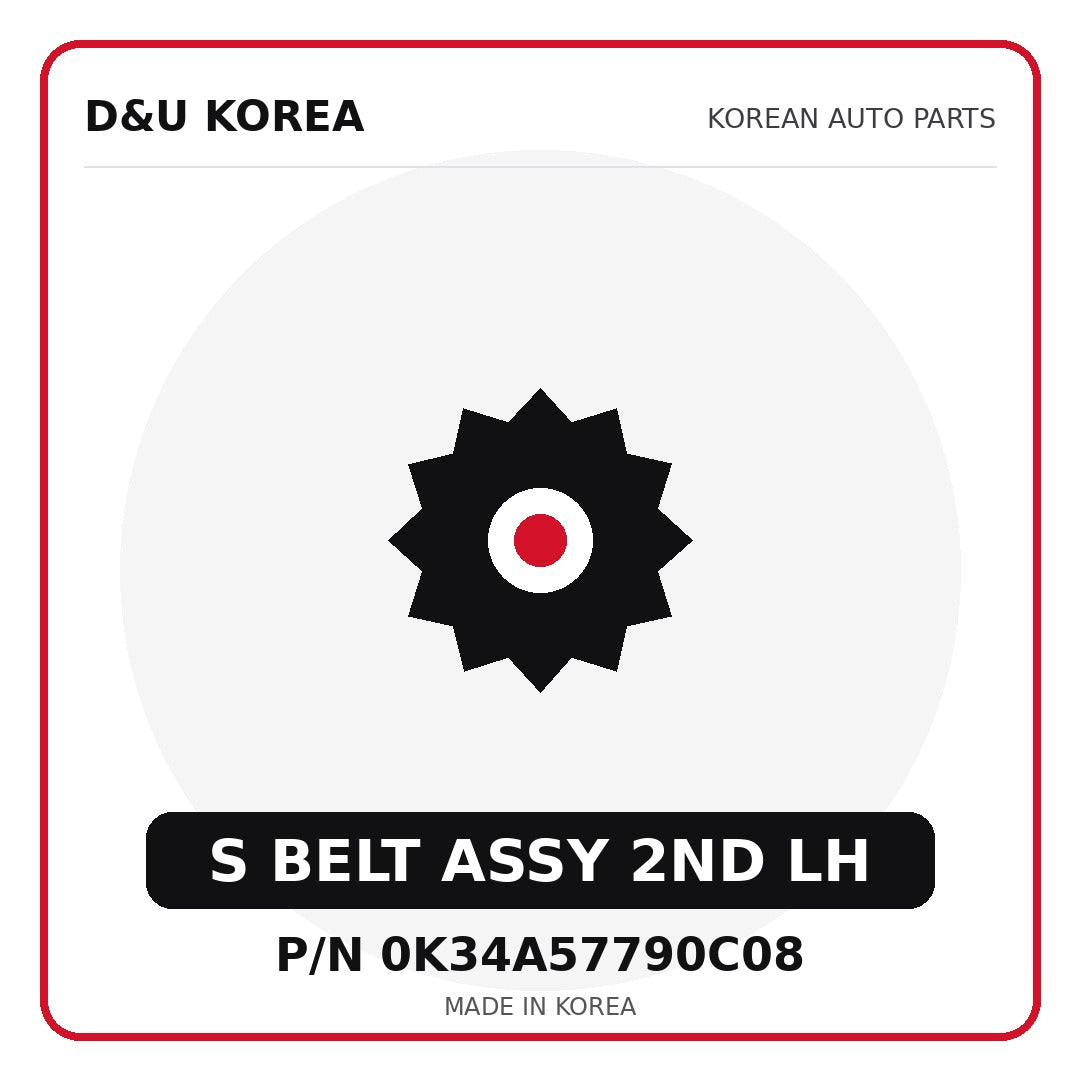 Genuine Mobis S BELT ASSY 2ND LH 0K34A57790C08 - Korean auto parts from D&U Korea