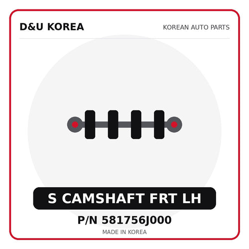 Genuine Mobis S CAMSHAFT FRT LH 581756J000 - Korean auto parts from D&U Korea