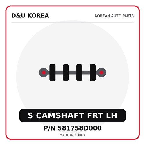 Genuine Mobis S CAMSHAFT FRT LH 581758D000 - Korean auto parts from D&U Korea