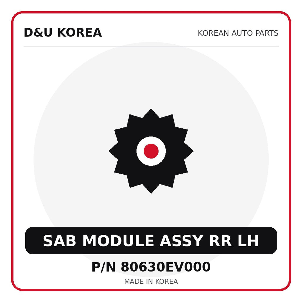 Genuine Mobis SAB MODULE ASSY RR LH 80630EV000 - Korean auto parts from D&U Korea