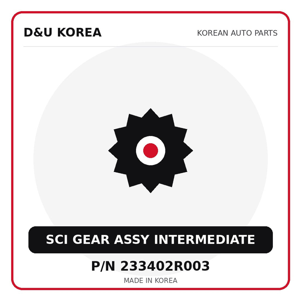 Genuine Mobis SCI GEAR ASSY INTERMEDIATE 233402R003 - Korean auto parts from D&U Korea