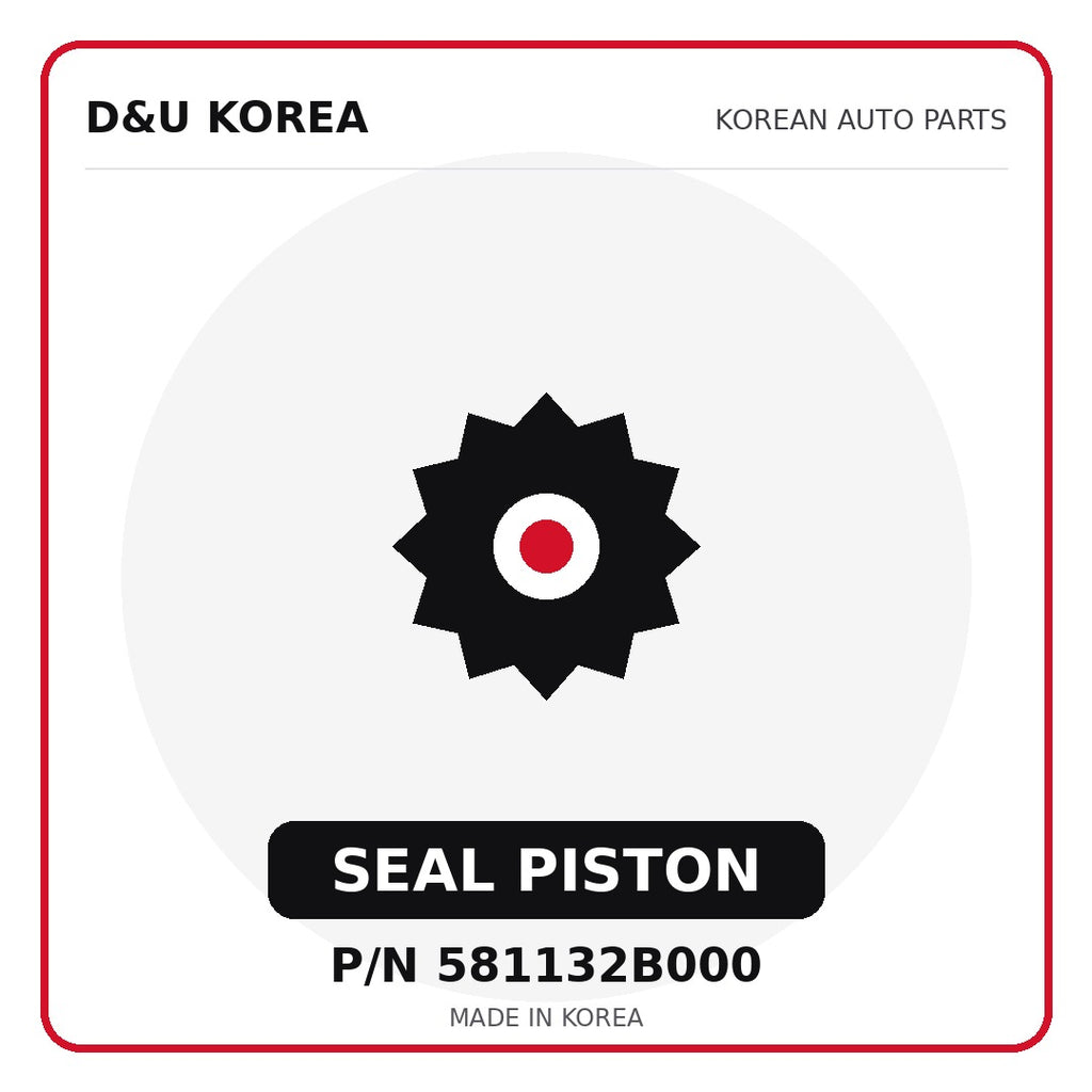 Genuine Mobis SEAL PISTON 581132B000 - Korean auto parts from D&U Korea