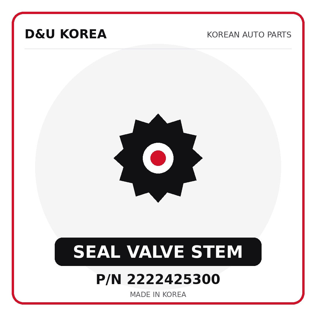 Genuine Mobis SEAL VALVE STEM 2222425300 - Korean auto parts from D&U Korea