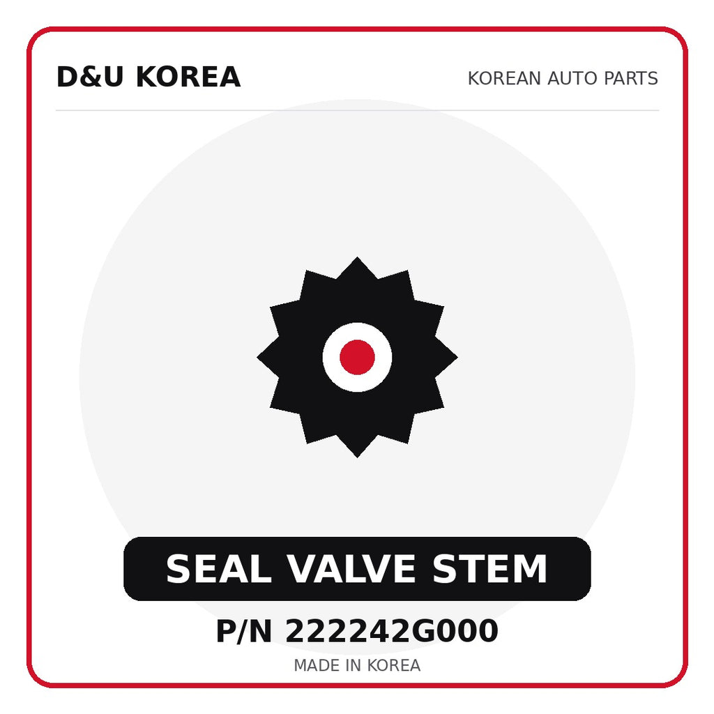 Genuine Mobis SEAL VALVE STEM 222242G000 - Korean auto parts from D&U Korea