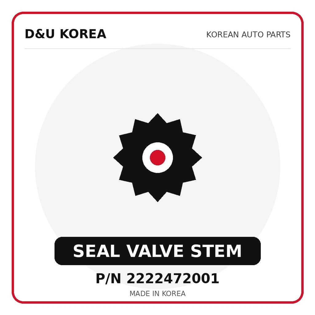 Genuine Mobis SEAL VALVE STEM 2222472001 - Korean auto parts from D&U Korea