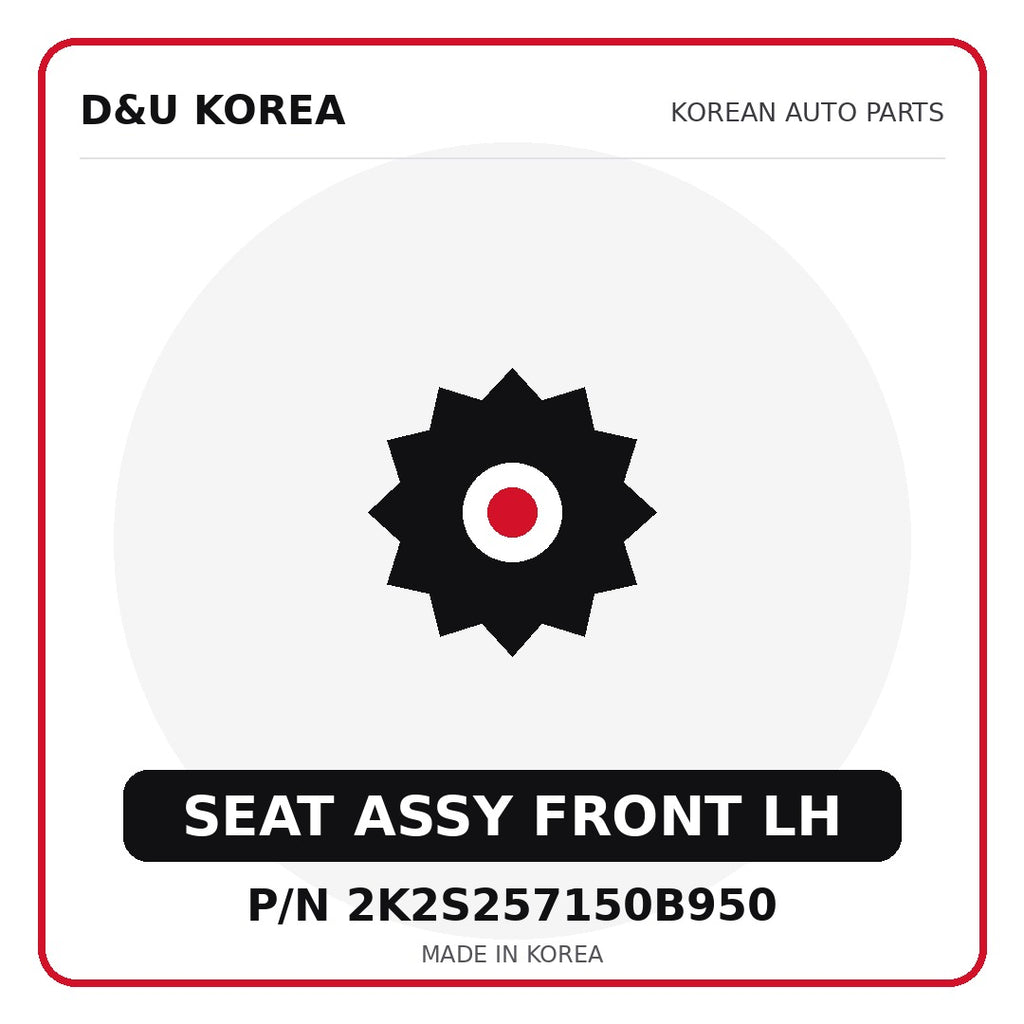 Genuine Mobis SEAT ASSY FRONT LH 2K2S257150B950 - Korean auto parts from D&U Korea