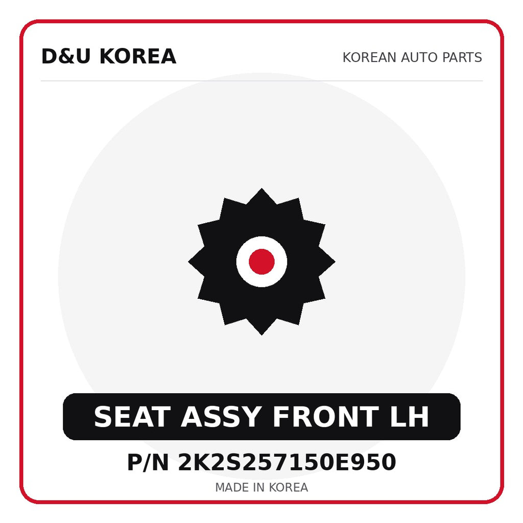 Genuine Mobis SEAT ASSY FRONT LH 2K2S257150E950 - Korean auto parts from D&U Korea
