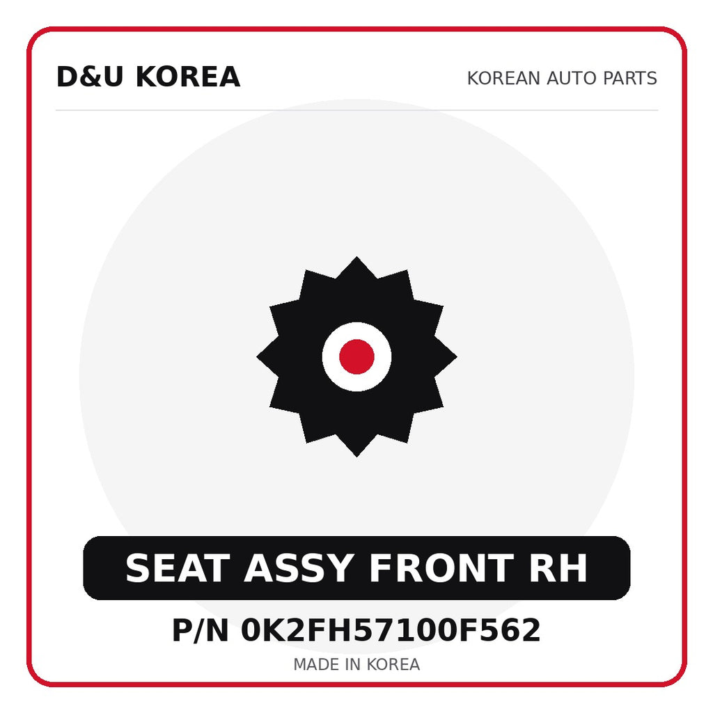 Genuine Mobis SEAT ASSY FRONT RH 0K2FH57100F562 - Korean auto parts from D&U Korea