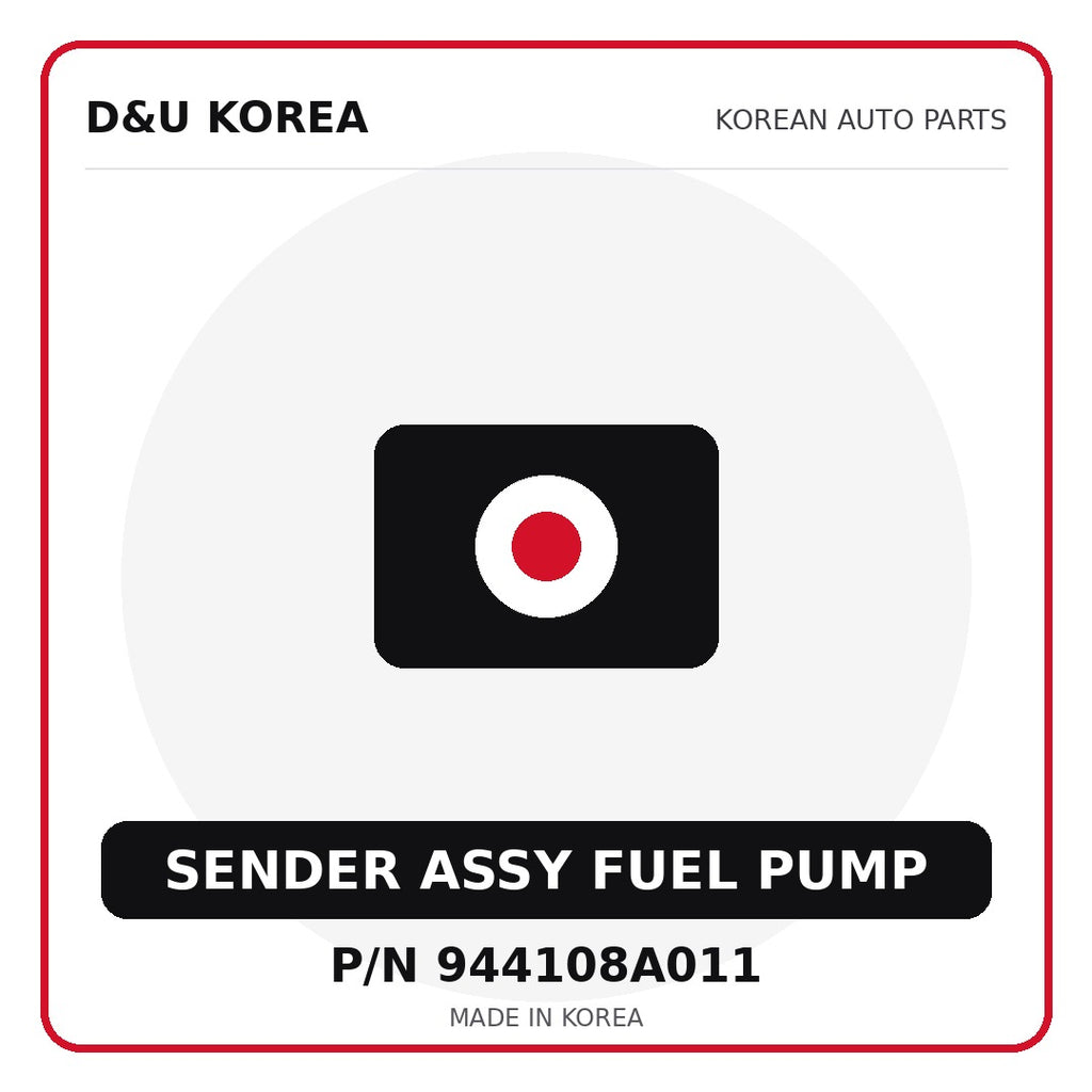 Genuine Mobis SENDER ASSY FUEL PUMP 944108A011 - Korean auto parts from D&U Korea