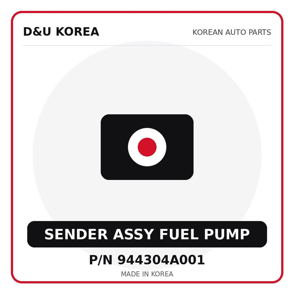 Genuine Mobis SENDER ASSY FUEL PUMP 944304A001 for Korean vehicles | D&U Korea