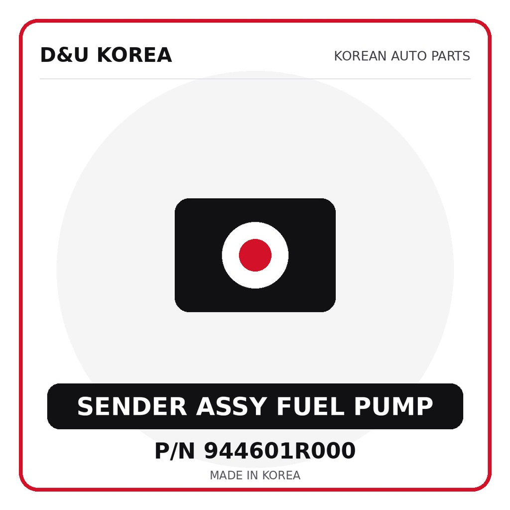 Genuine Mobis SENDER ASSY FUEL PUMP 944601R000 - Korean auto parts from D&U Korea