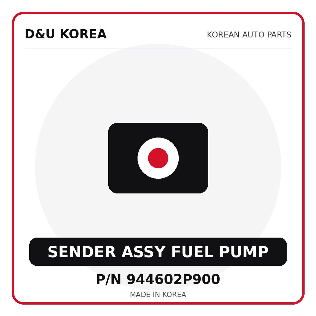 Genuine Mobis SENDER ASSY FUEL PUMP 944602P900 - Korean auto parts from D&U Korea