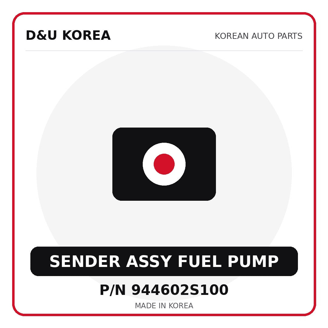 Genuine Mobis SENDER ASSY FUEL PUMP 944602S100 - Korean auto parts from D&U Korea