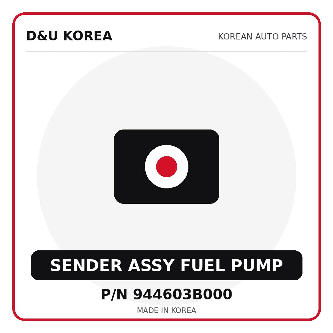 Genuine Mobis SENDER ASSY FUEL PUMP 944603B000 - Korean auto parts from D&U Korea