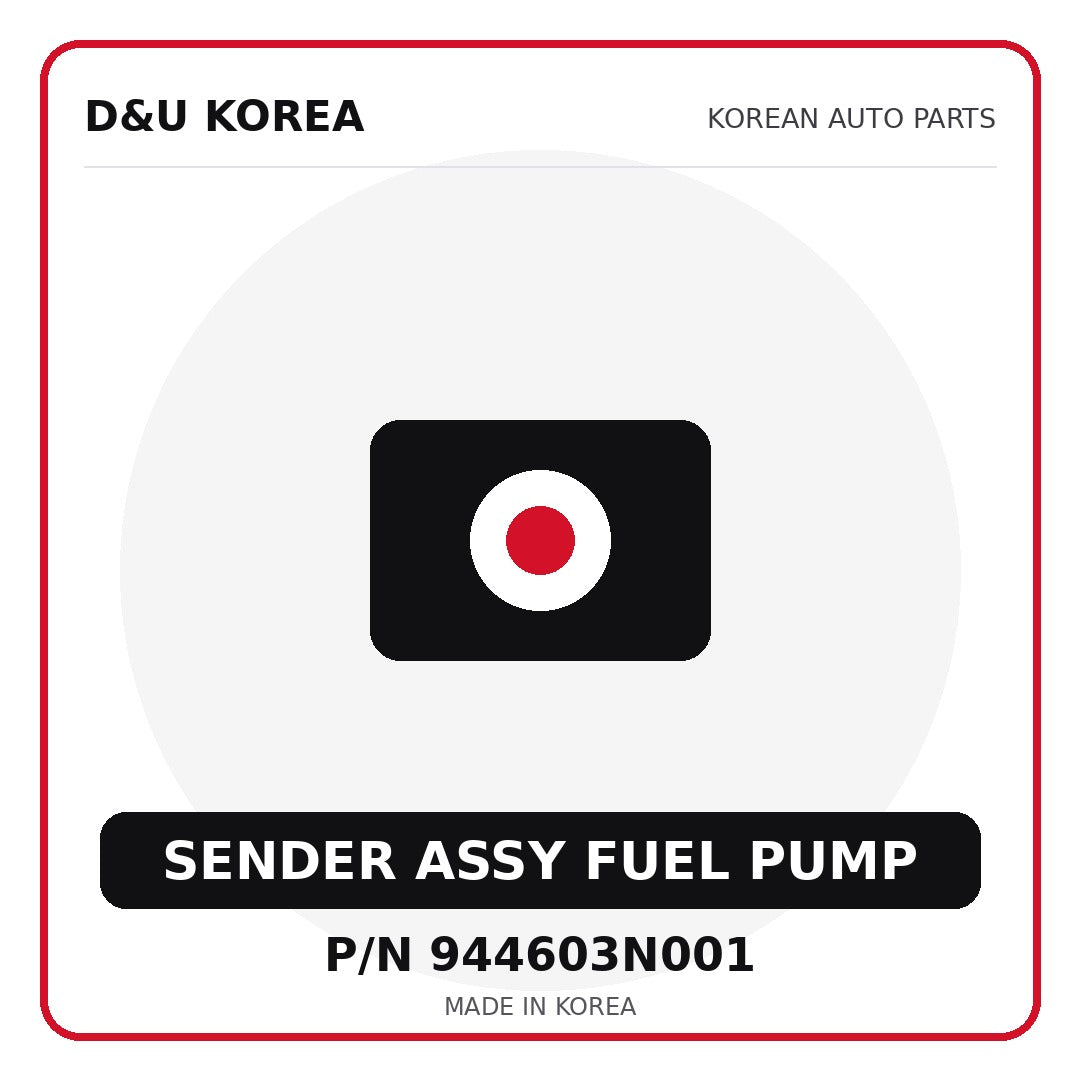Genuine Mobis SENDER ASSY FUEL PUMP 944603N001 - Korean auto parts from D&U Korea