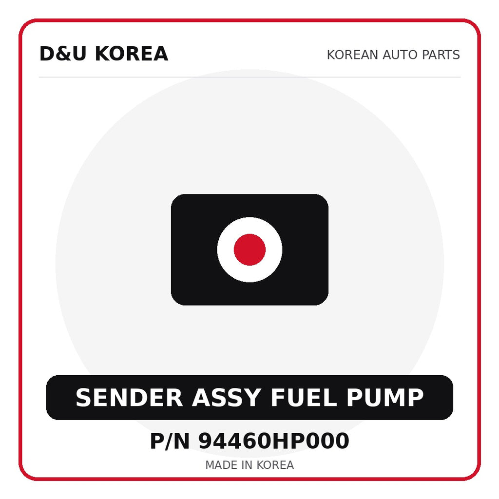 Genuine Mobis SENDER ASSY FUEL PUMP 94460HP000 - Korean auto parts from D&U Korea