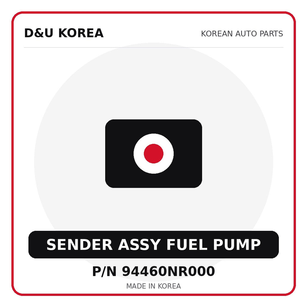 Genuine Mobis SENDER ASSY FUEL PUMP 94460NR000 - Korean auto parts from D&U Korea