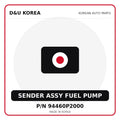 Genuine Mobis SENDER ASSY FUEL PUMP 94460P2000 - Korean auto parts from D&U Korea