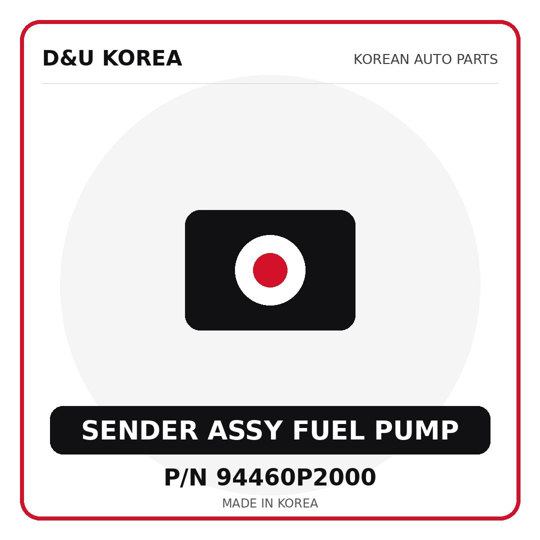 Genuine Mobis SENDER ASSY FUEL PUMP 94460P2000 - Korean auto parts from D&U Korea