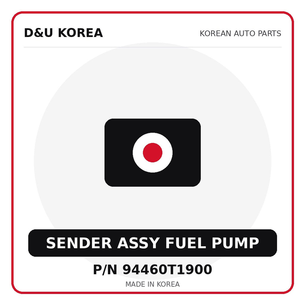 Genuine Mobis SENDER ASSY FUEL PUMP 94460T1900 - Korean auto parts from D&U Korea