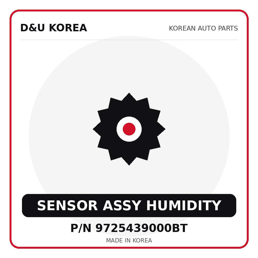 Genuine Mobis SENSOR ASSY HUMIDITY 9725439000BT for Korean vehicles | D&U Korea